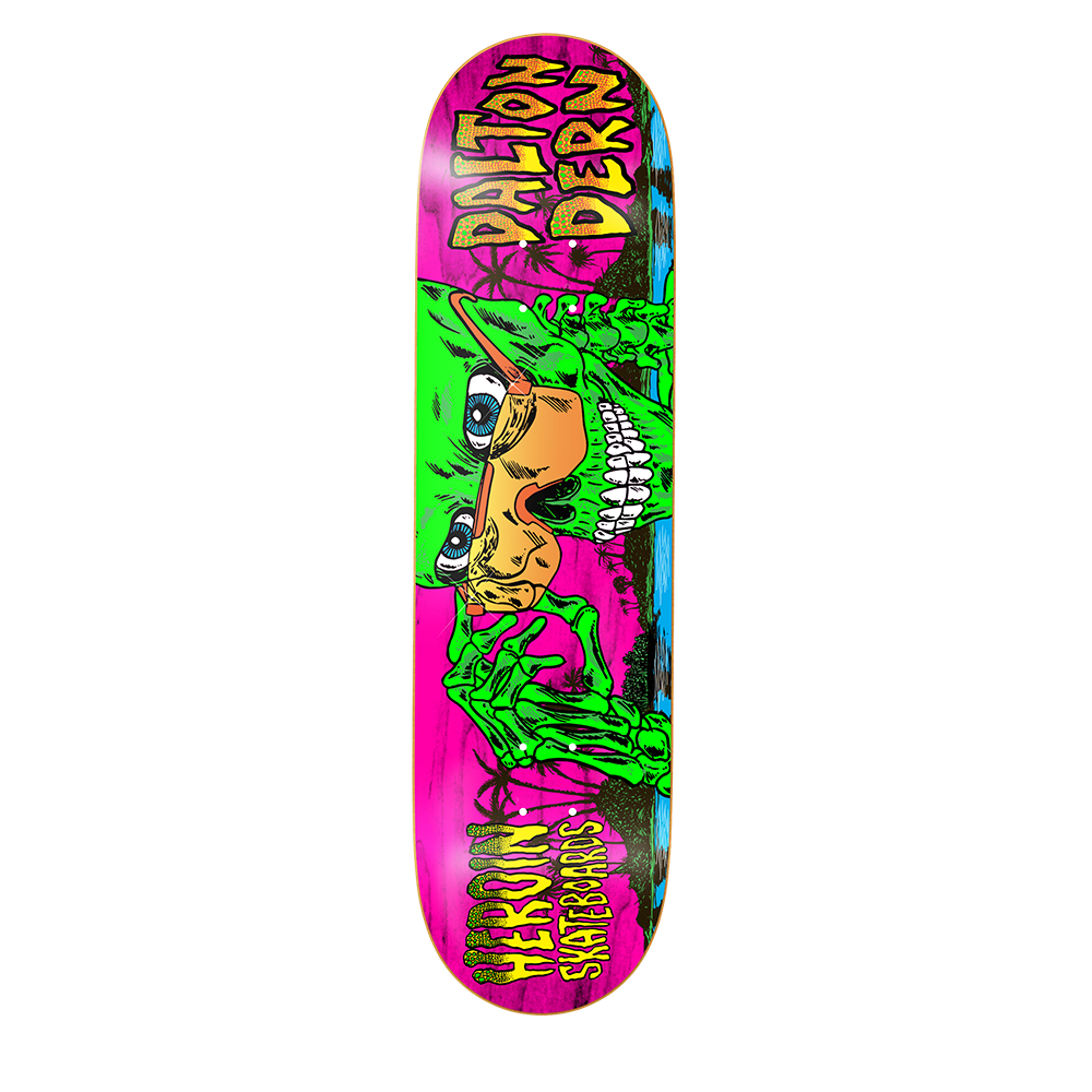 HEROIN DALTON DERN SKELETON DECK 8.50