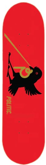 POLITIC BRIAN POWDERLY BIRD DECK 8.50