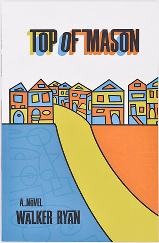 TOP OF MASON BOOK BY WALKER RYAN