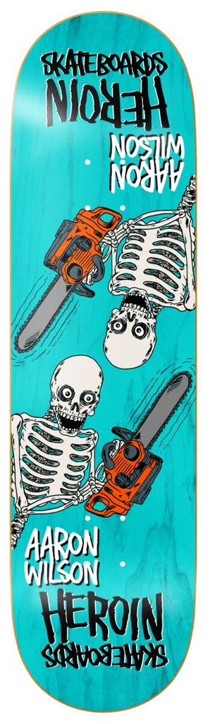 HEROIN AARON WILSON CHAINSAW SKELETONS SYMMETRICAL DECK 8.5